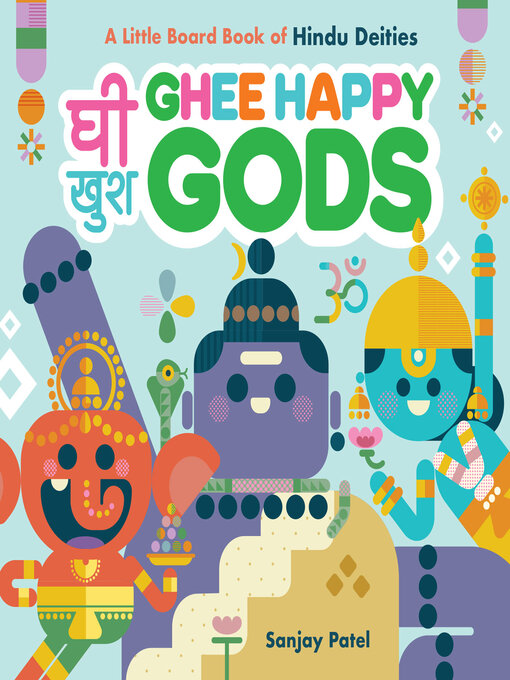 Title details for Ghee Happy Gods by Sanjay Patel - Available